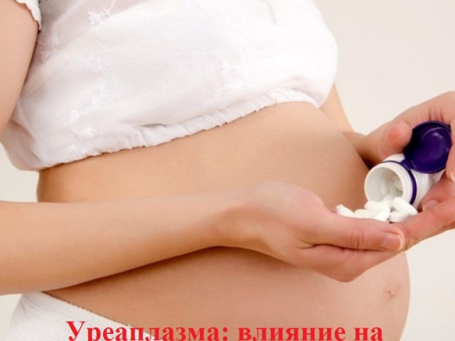 Ureaplasma: Influence on pregnancy and child, what is the peculiarity?