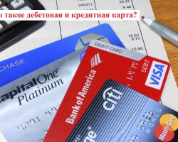 Quelle est la différence entre une carte bancaire de débit du crédit: comparaison des cartes, fonctionnalités distinctives, avantages. Comment savoir ce qu'est ma carte: débit ou crédit? Quel est le meilleur: une carte de crédit ou un débit? Une carte de débit peut-elle devenir crédit?